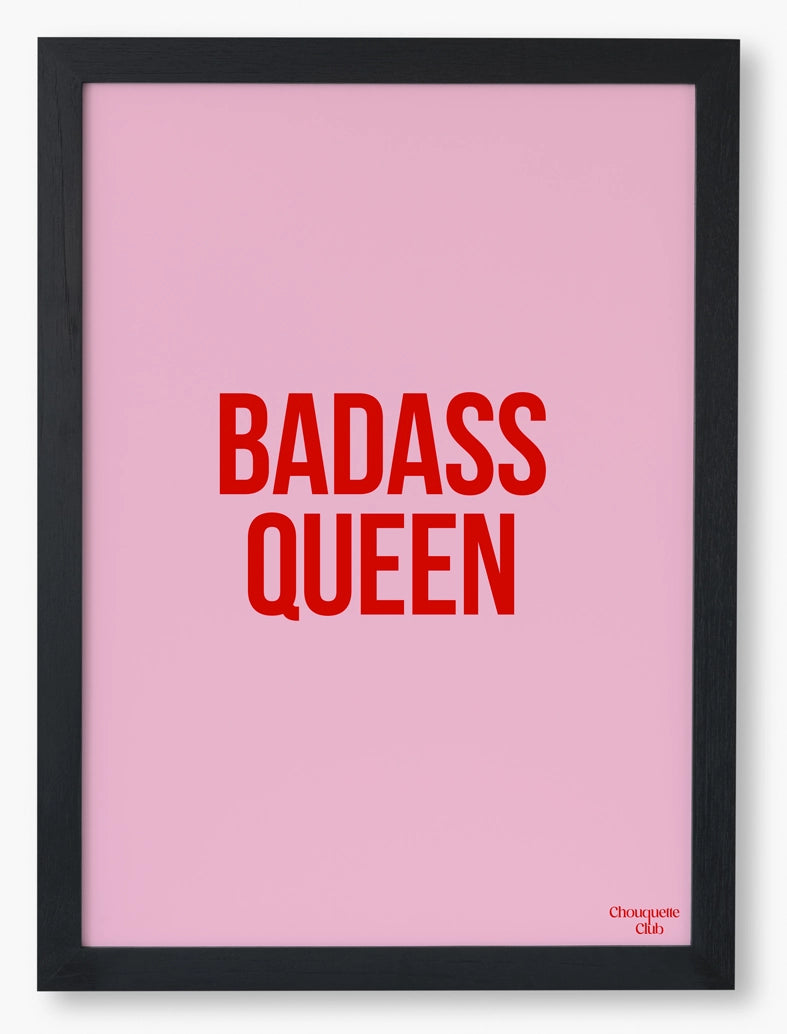 Badass Queen rose et rouge affiche dans un cadre noir