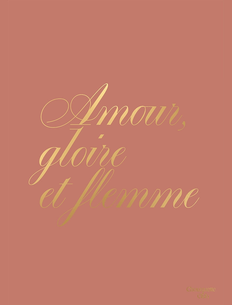 Affiche “Amour, gloire et flemme” - lettrage doré terracota
