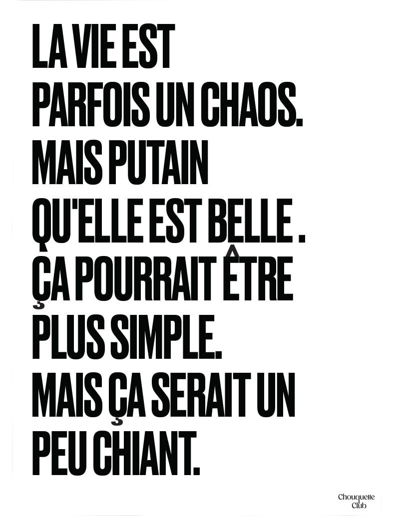 Poster Mantra #10 - La vie est un chaos