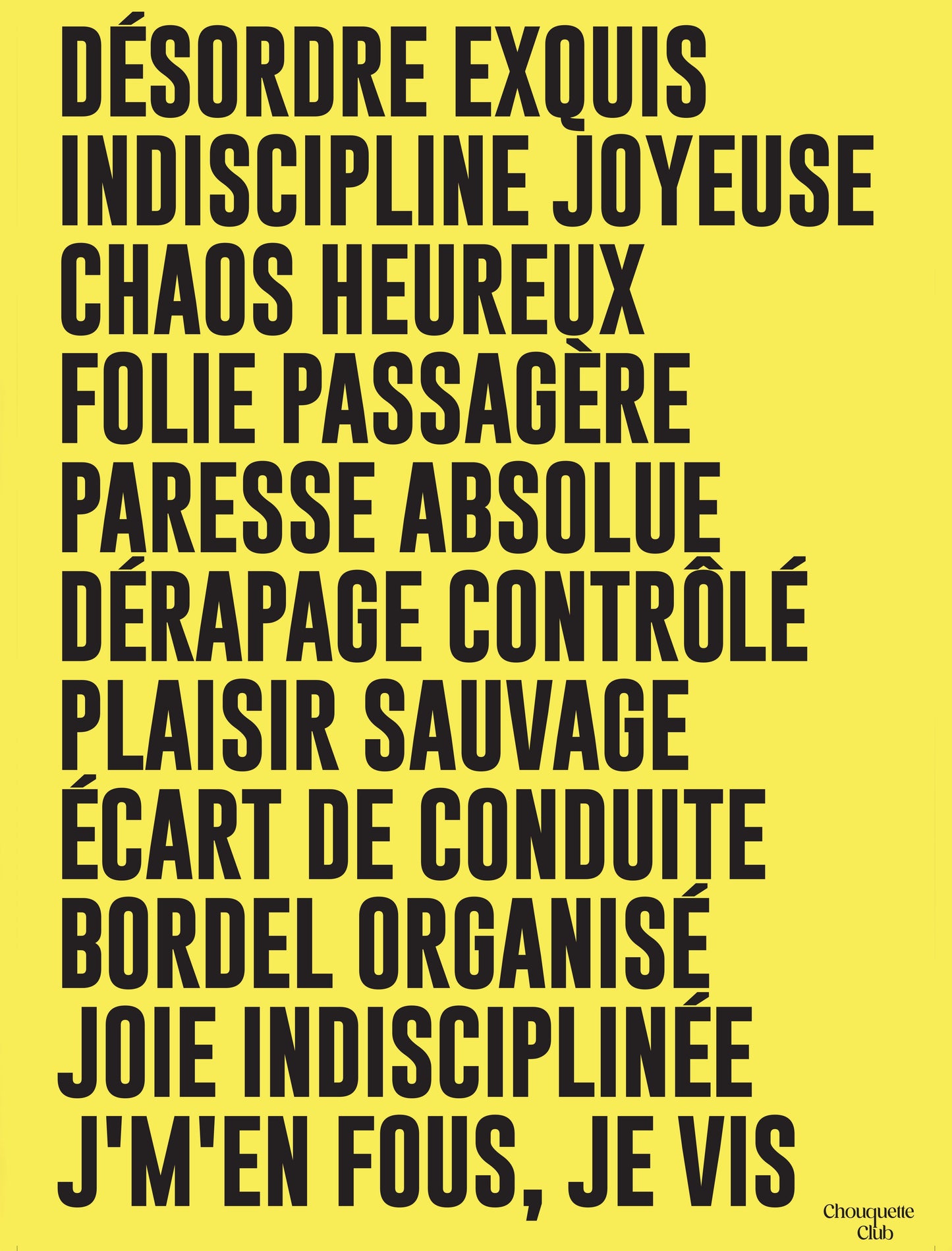 poster mantra ecrit en noir sur fond jaune de chez chouquette club
