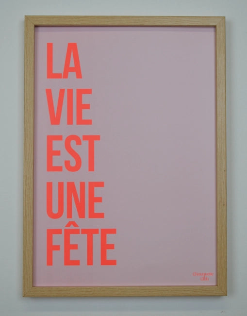 La vie est une fête orange fluo et rose pâle affiche 