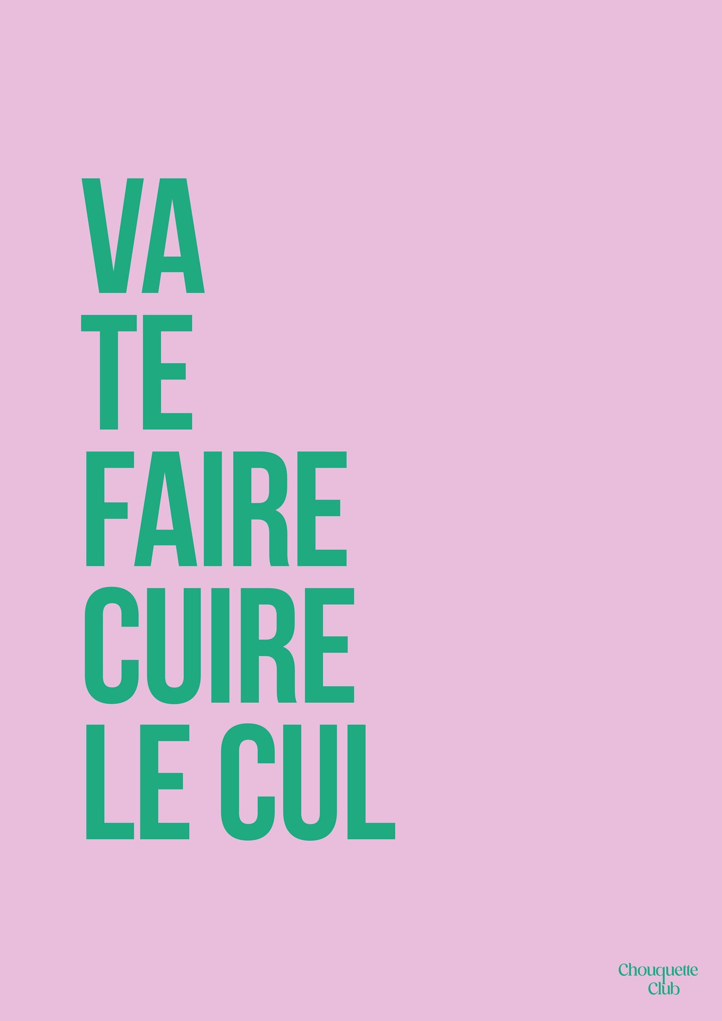 Une carte postale rose avec des écritures en vert avec "va te faire cuire le cul"