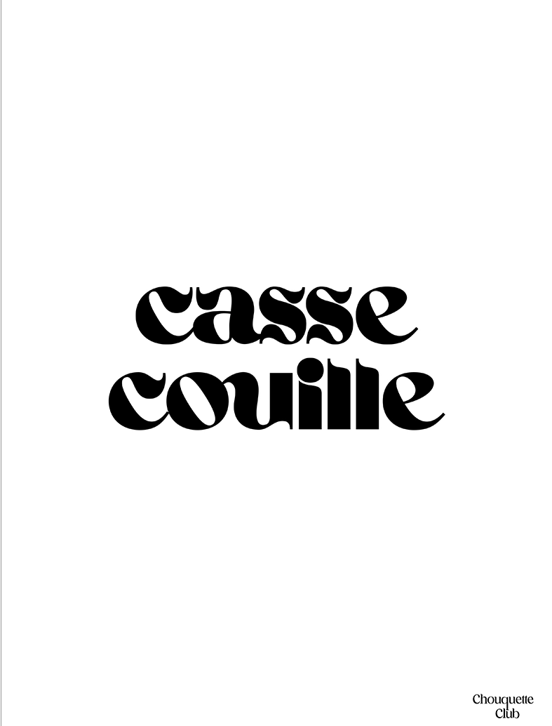 Casse-couille affiche en noir et blanc