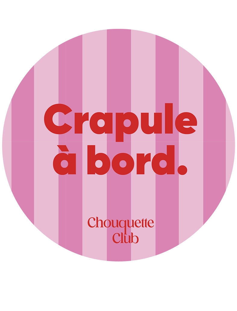 Sticker « Crapule à bord » rayures rose et rouge