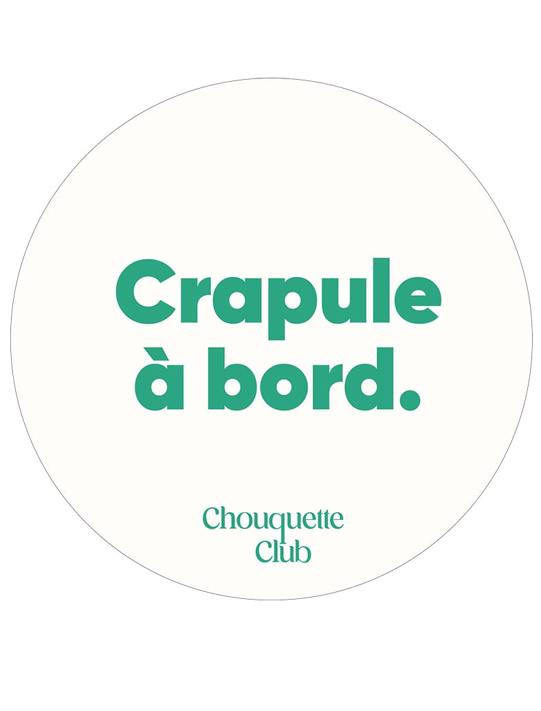 Sticker « Crapule à bord » vert et blanc