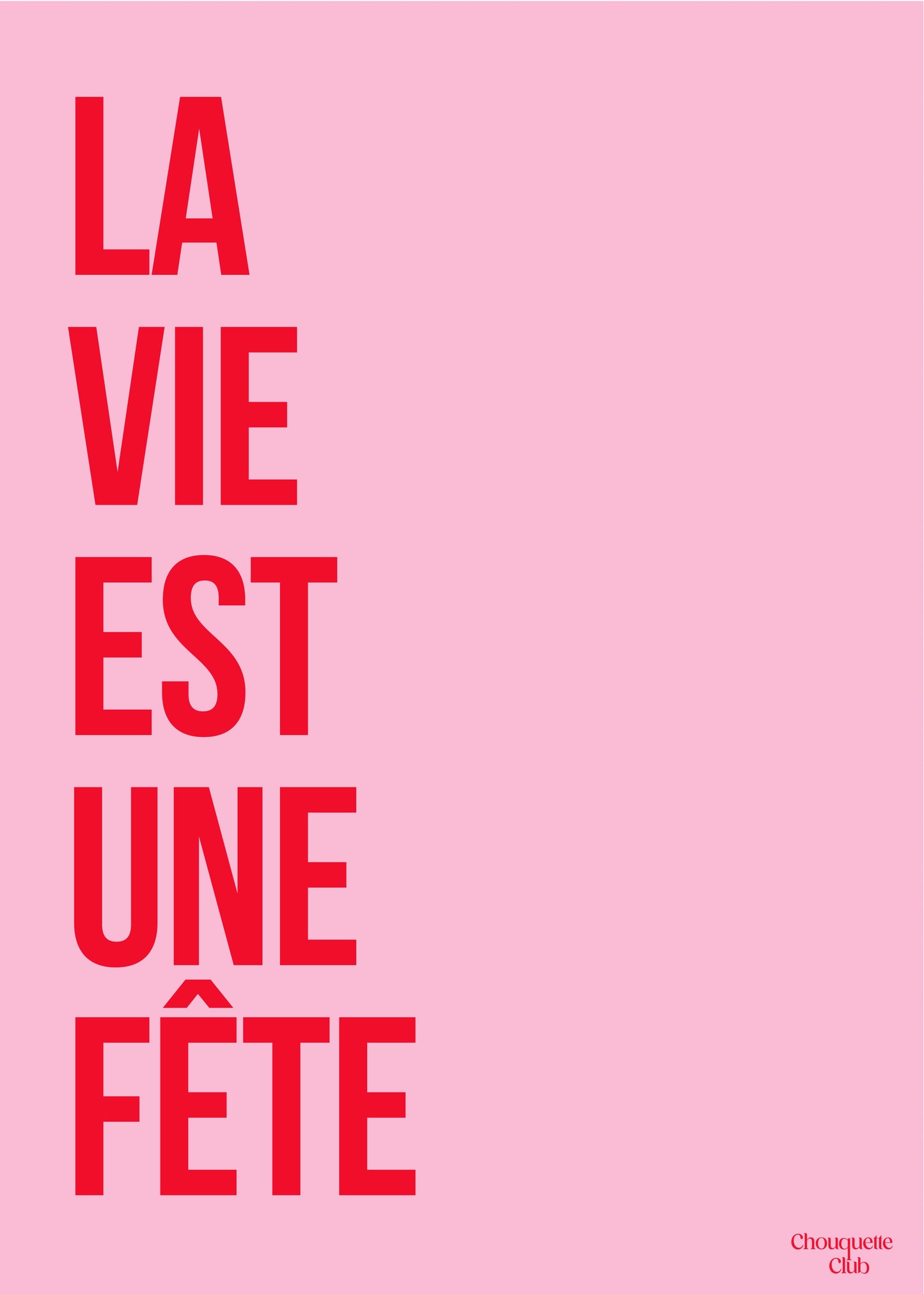 affiche la vie est une fête