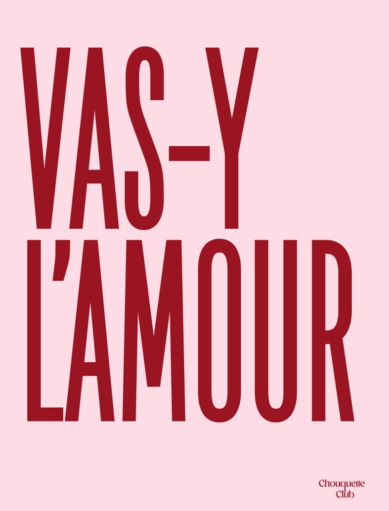 Mantra Poster "Vas-y l'amour" rose et prune de Chouquette Club