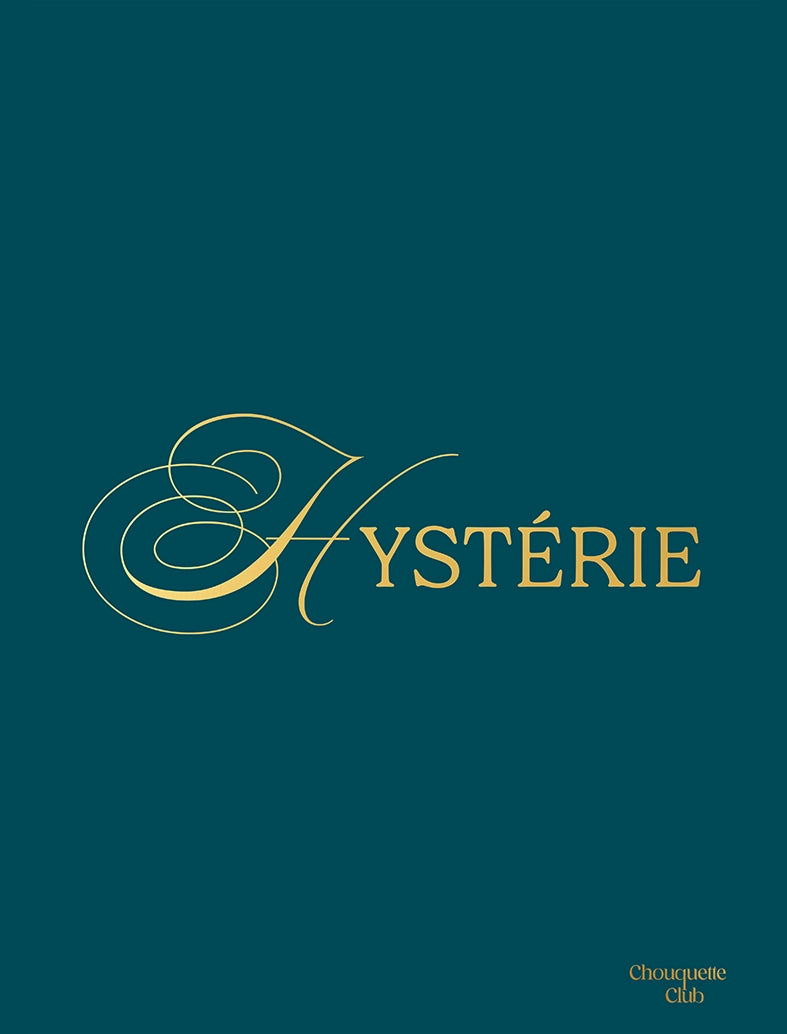 Affiche “Hystérie" - lettrage doré de Chouquette Club fond bleu canard