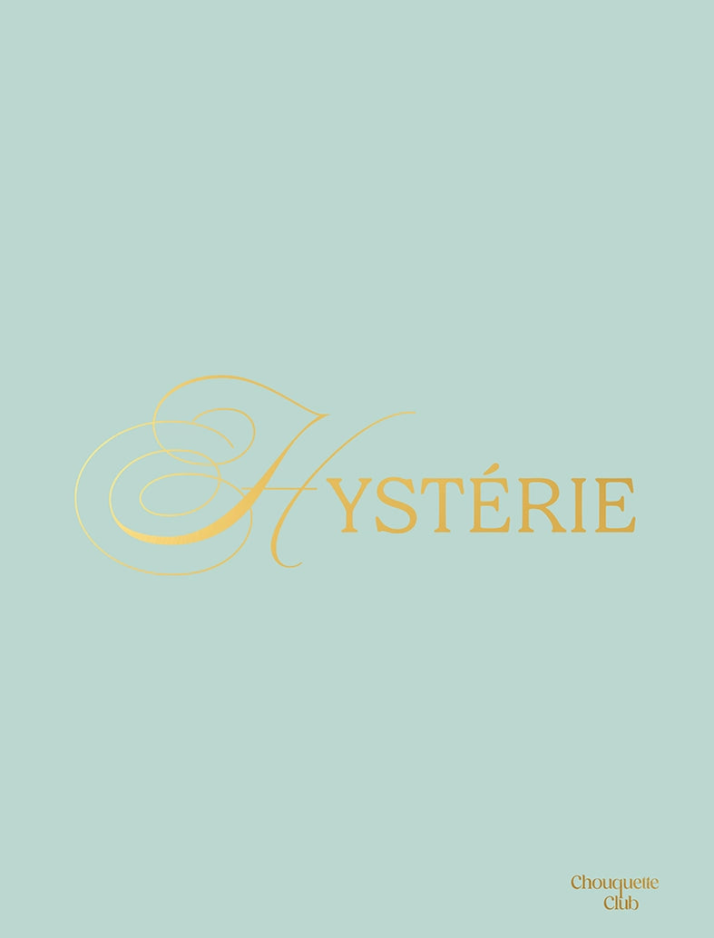 Affiche “Hystérie" - lettrage doré de Chouquette Club fond bleu céladon