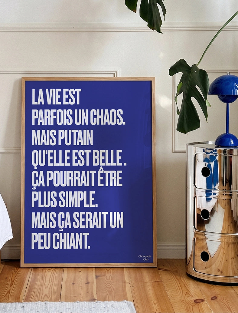 Poster Mantra #10 - La vie est un chaos (bleu)