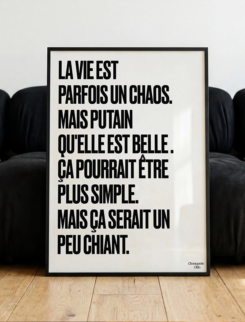 Poster Mantra #10 - La vie est un chaos