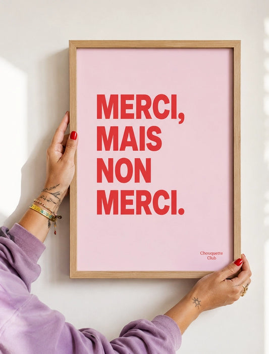 Merci, mais non merci affiche de chez Chouquette club  rose et rouge