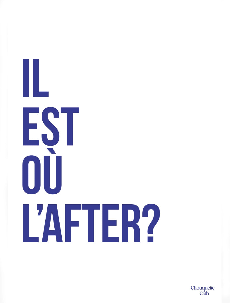 Carte postale "Il est où l'after?" bleu