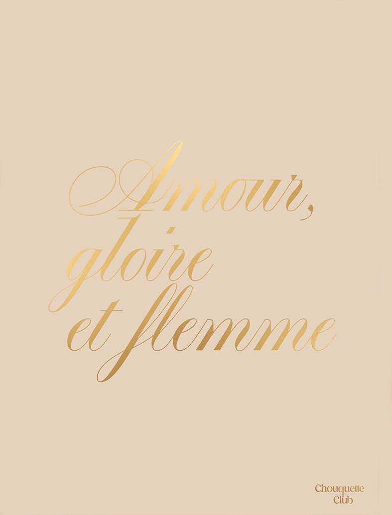Affiche “Amour, gloire et flemme” - lettrage doré beige
