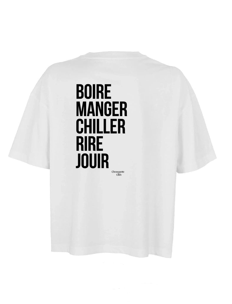 Tee-shirt femme "Boire manger chiller rire jouir"
