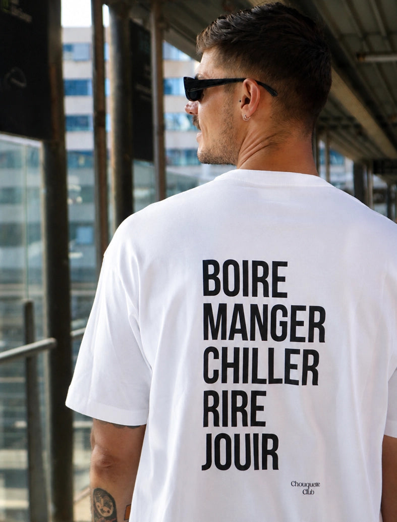 Tee-shirt homme "Boire manger chiller rire jouir"
