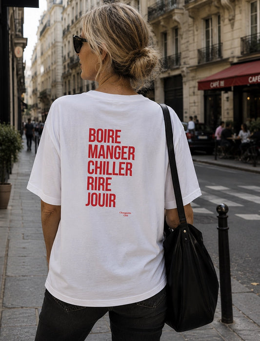 Tee-shirt femme "Boire manger chiller rire jouir" écriture rouge