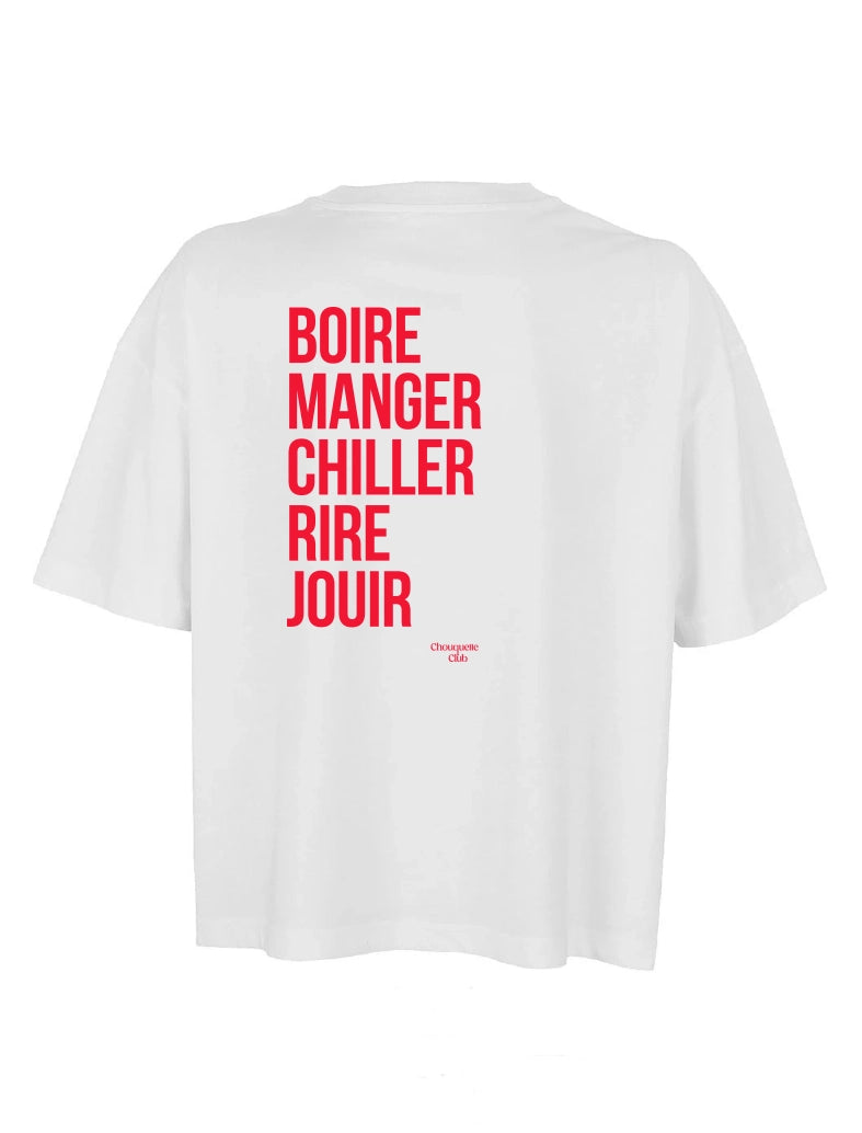 Tee-shirt femme "Boire manger chiller rire jouir"