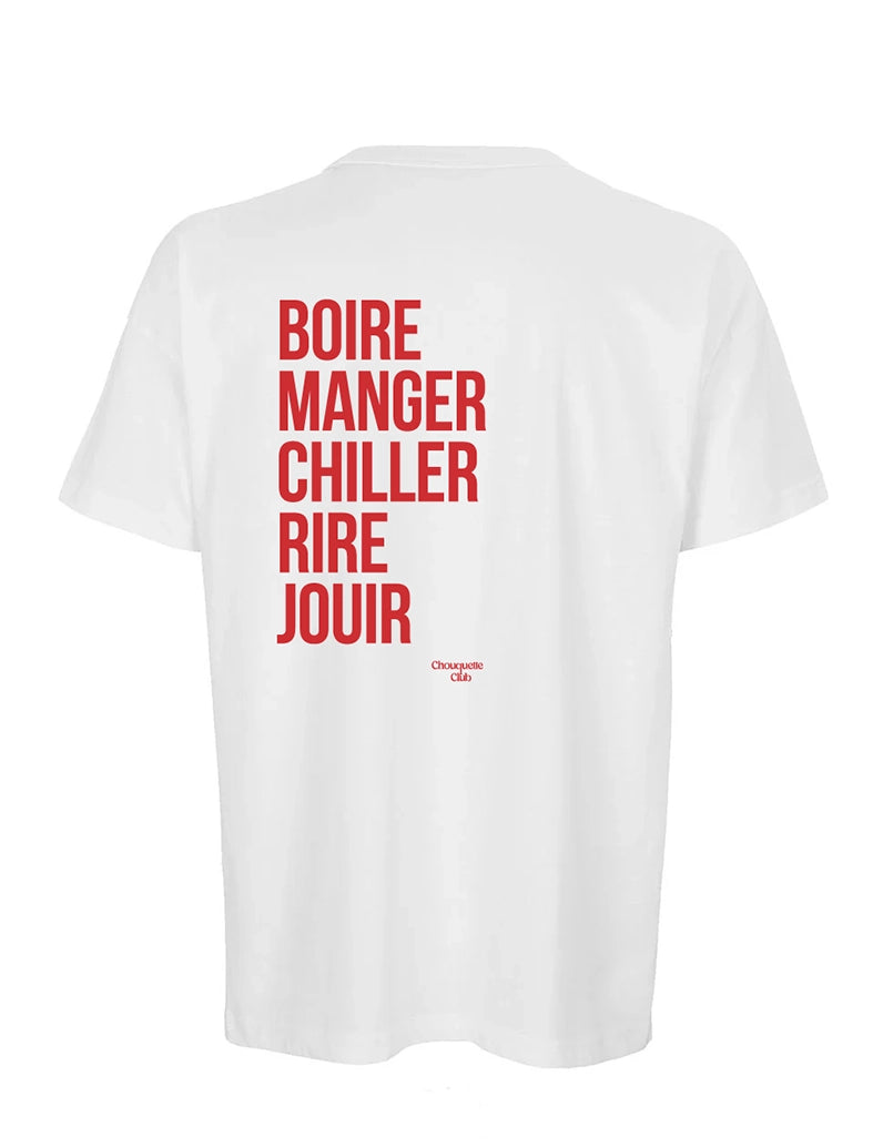 Tee-shirt homme "Boire manger chiller rire jouir" 