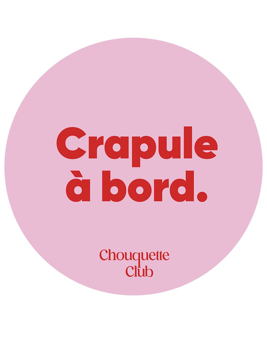 Sticker « Crapule à bord » rose et rouge