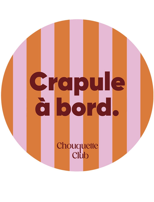 Sticker « Crapule à bord » rayures orange et rose