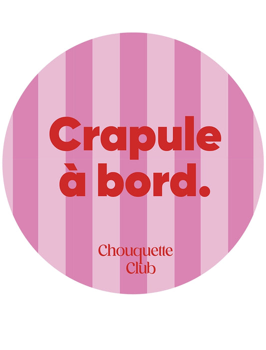 Sticker « Crapule à bord » rayures rose et rouge