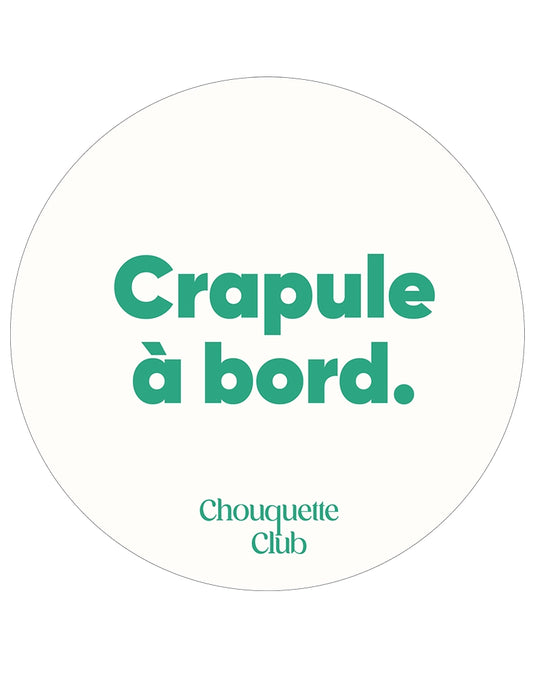 Sticker « Crapule à bord » vert et blanc