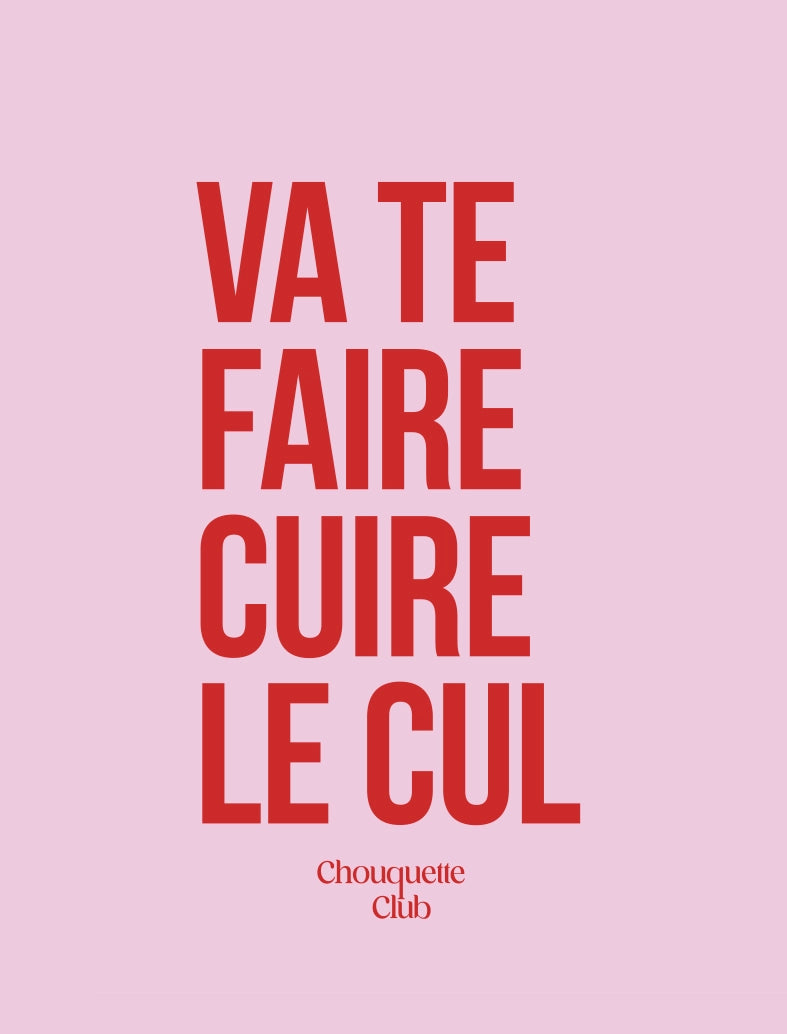 Mug céramique “Va te faire cuire le cul" rose et rouge Chouquette Club