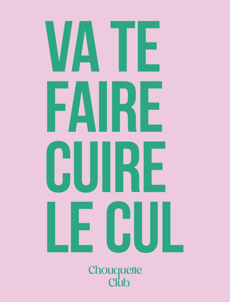Mug "Va te faire cuire le cul" rose et vert Chouquette Club