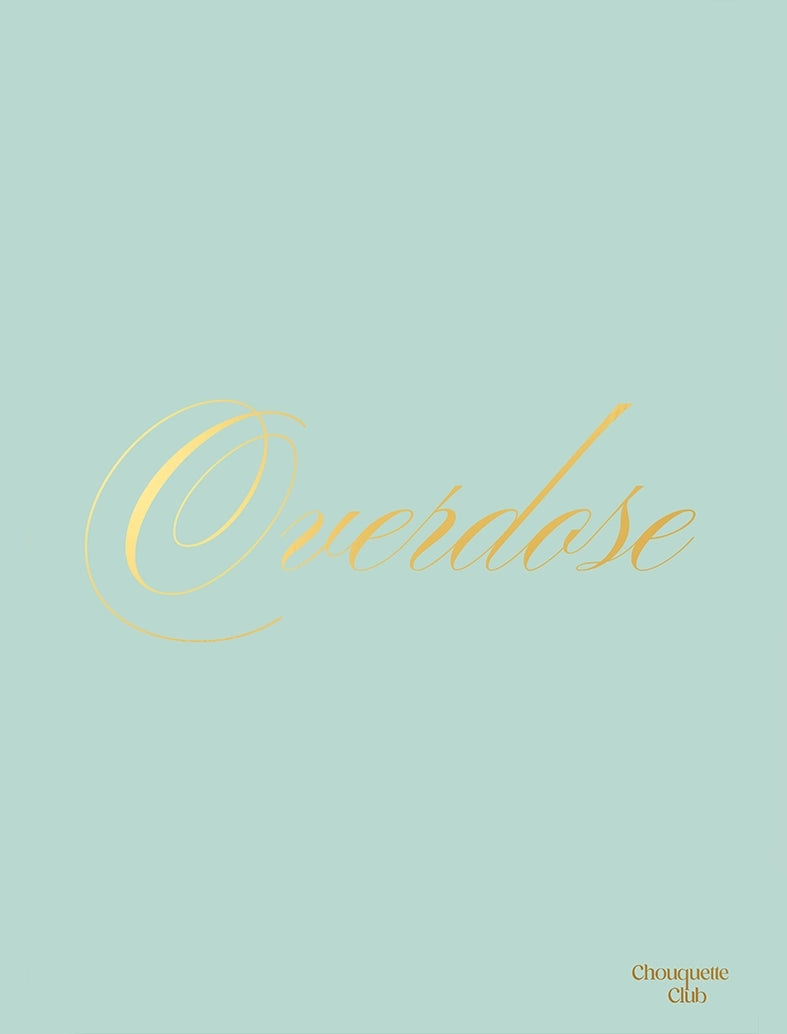 Affiche “Overdose" - lettrage doré fond bleu céladon