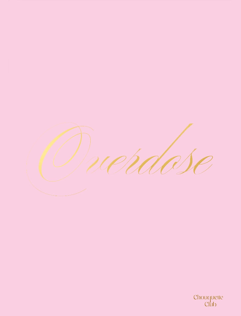 Affiche “Overdose" - lettrage doré fond rose