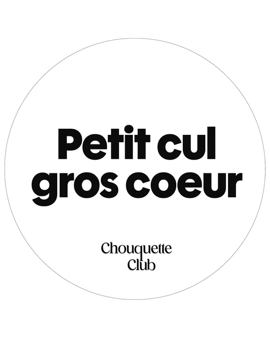 Sticker « Petit cul, gros coeur » blanc et noir