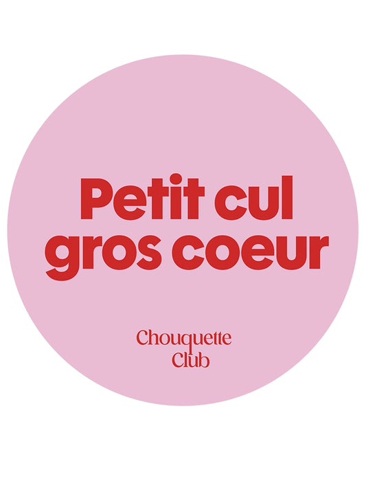 "Petit cul, gros coeur" sticker