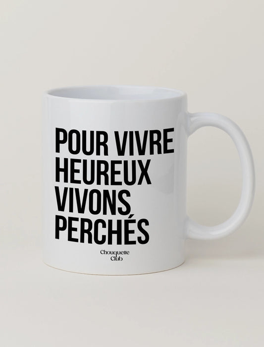 Mug "Pour vivre heureux vivons perchés" - Noir et blanc