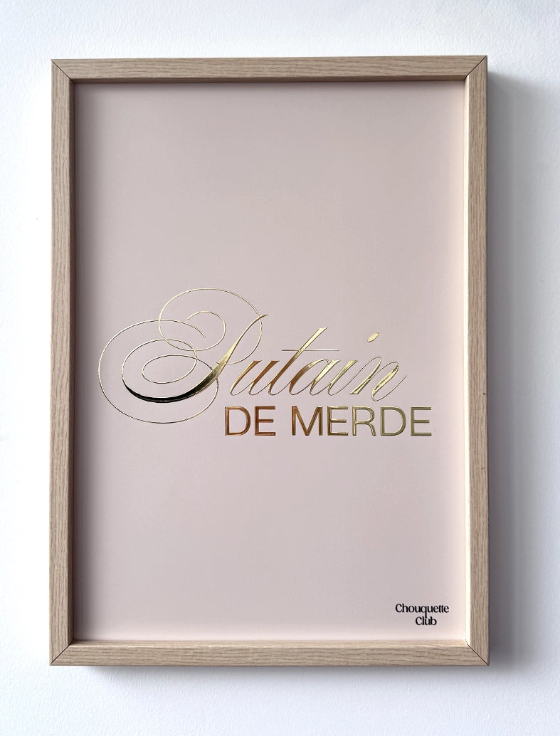 Affiche “Putain de merde" - lettrage doré fond beige