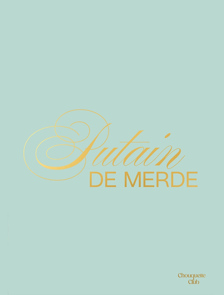 Affiche “Putain de merde" - lettrage doré fond bleu céladon
