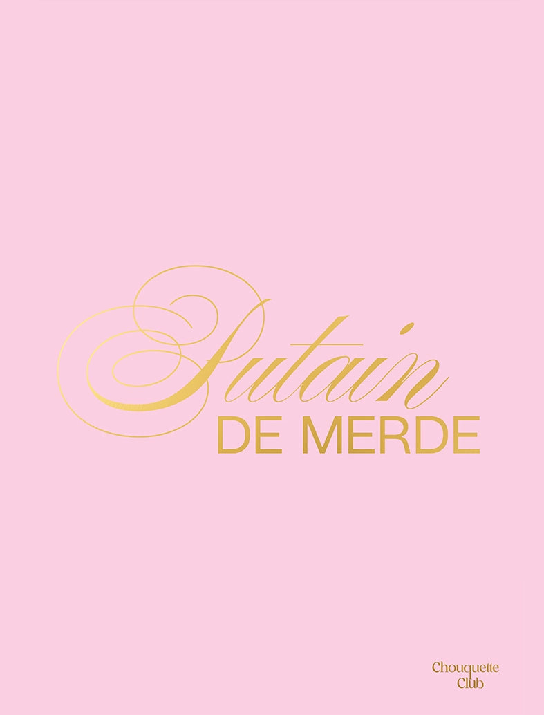 Affiche “Putain de merde" - lettrage doré fond rose