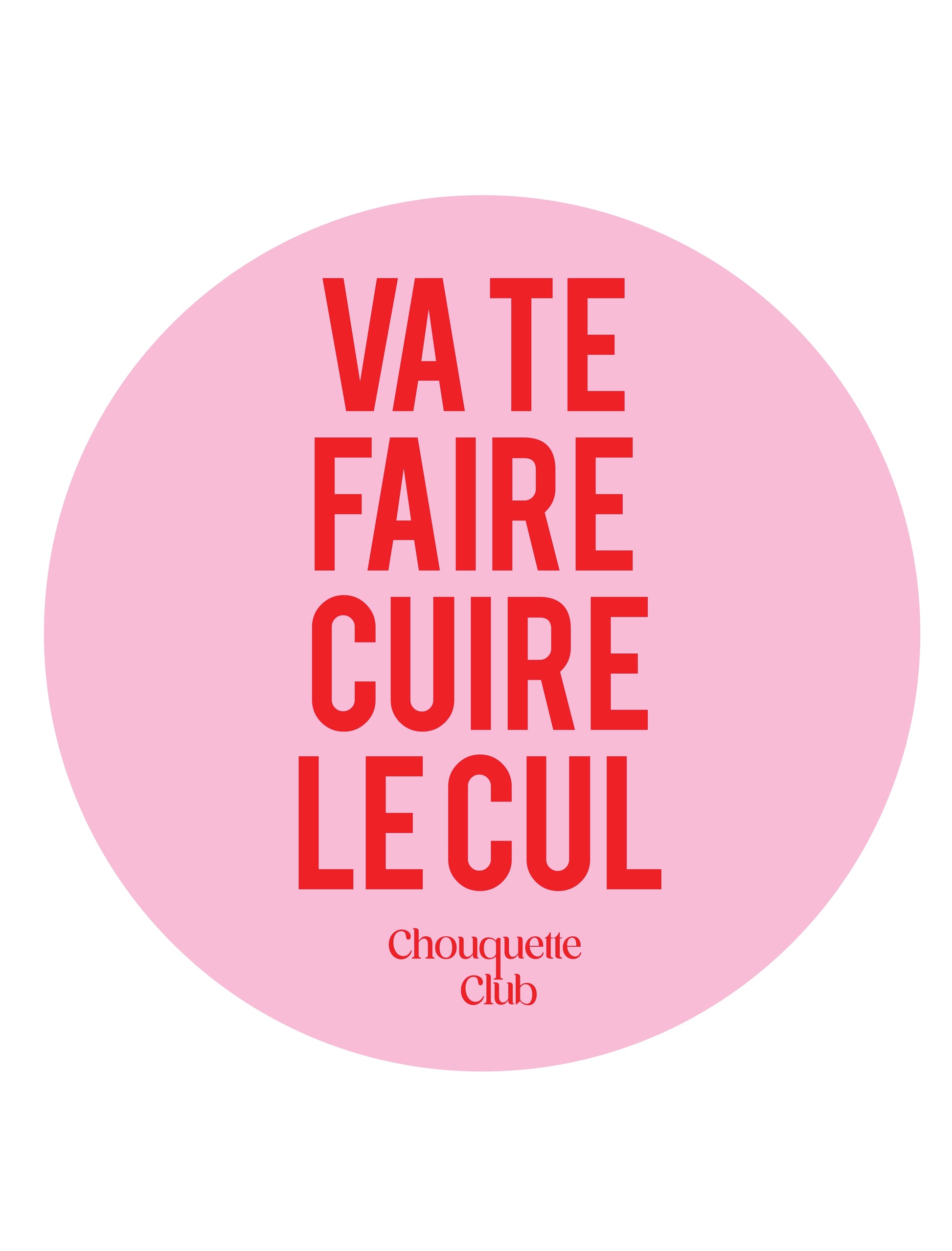 Sticker « Va te faire cuire le cul » rouge et rose