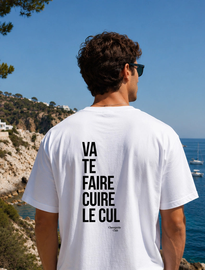 Tee-shirt homme "Va te faire cuire le cul" ecriture noir